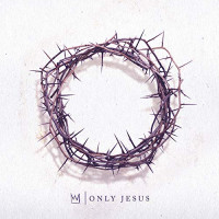 Only Jesus [CD]