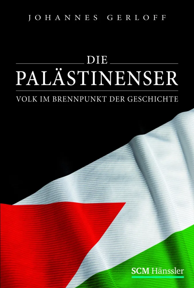 DIE PALÄSTINENSER - VOLK IM BRENNPUNKT DER GESCHICHTE