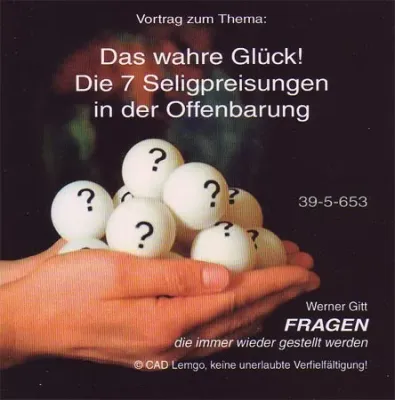 Das wahre Glück! Die 7 Seligpreisungen in der Offenbarung - CD