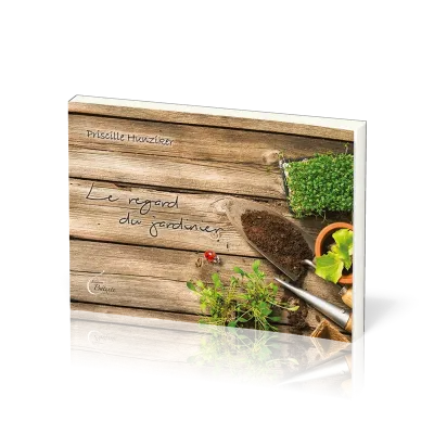 Regard du jardinier (Le)
