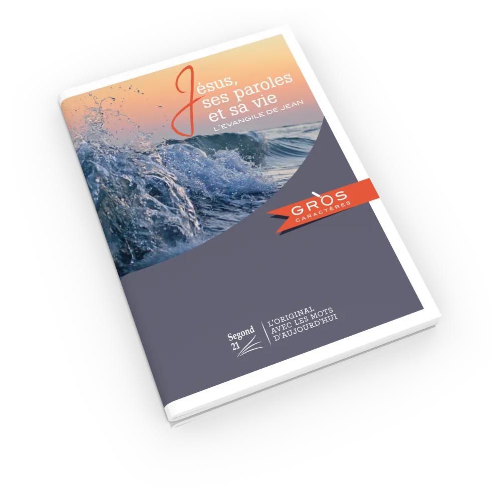 Johannesevangelium Segond 21, Großdruck, französisch