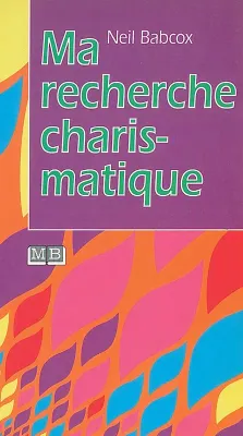 Ma recherche charismatique - ePub