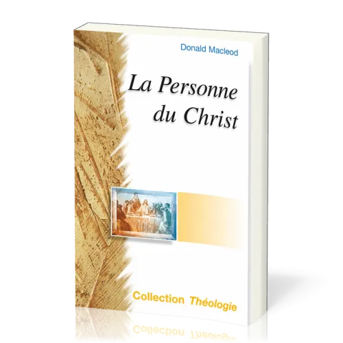 Personne du Christ (La) - [coll. Théologie]