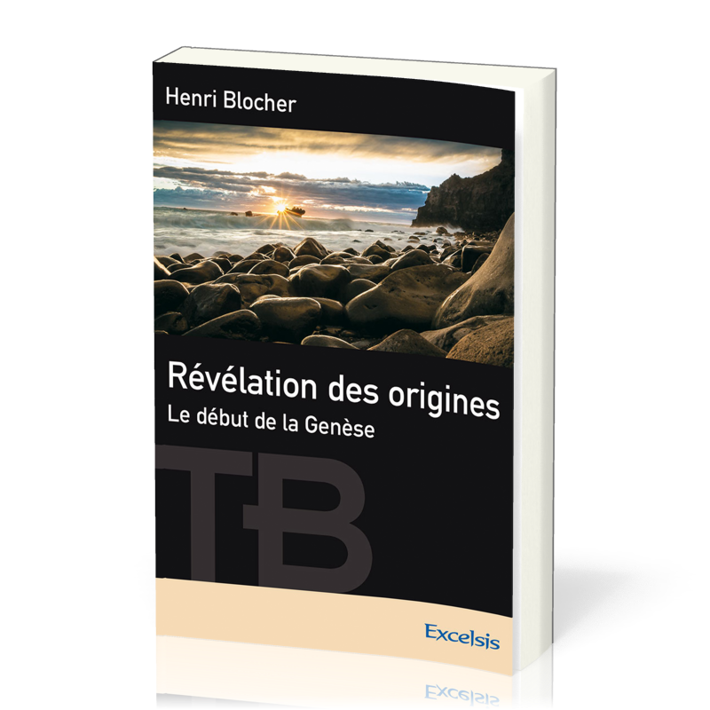 Révélation des origines - Le début de la Genèse [coll.Théologie Biblique]