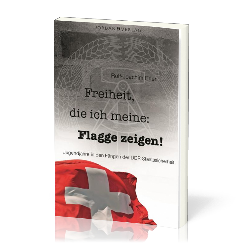 Freiheit, die ich meine: Flagge zeigen!