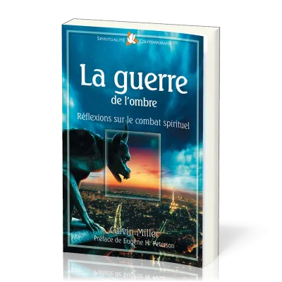 Guerre de l’ombre (La) - Réflexions sur le combat spirituel