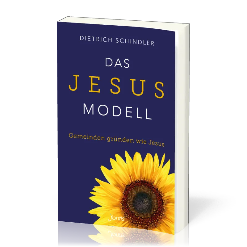 Das Jesus-Modell - Gemeinde gründen wie Jesus