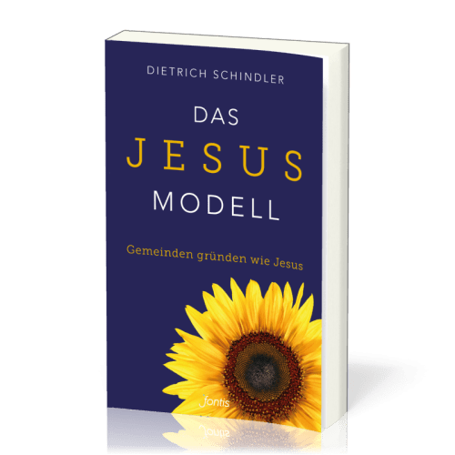 Das Jesus-Modell - Gemeinde gründen wie Jesus