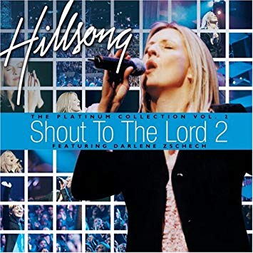 SHOUT TO THE LORD VOL.2 CD - HILLSONG