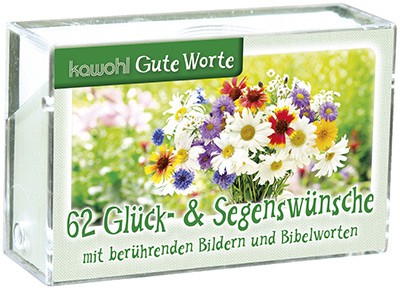 62 Glück- und Segenswünsche mit berührenden Bildern und Bibelworten - Gute Worte-Box