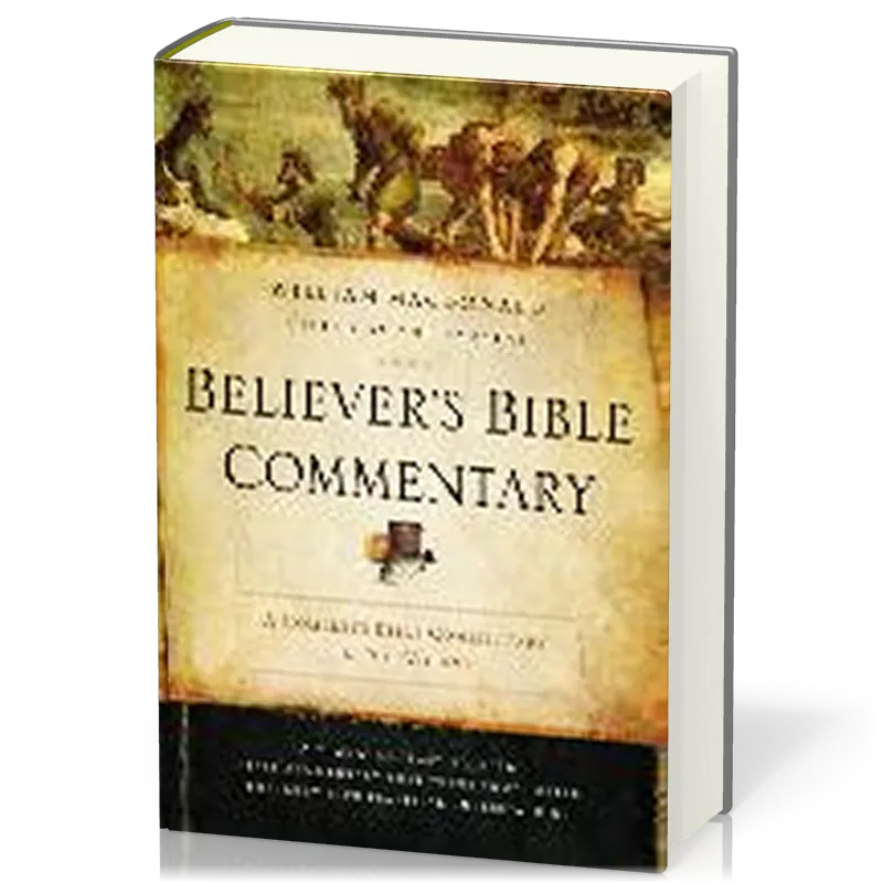 Believer's Bible Commentary