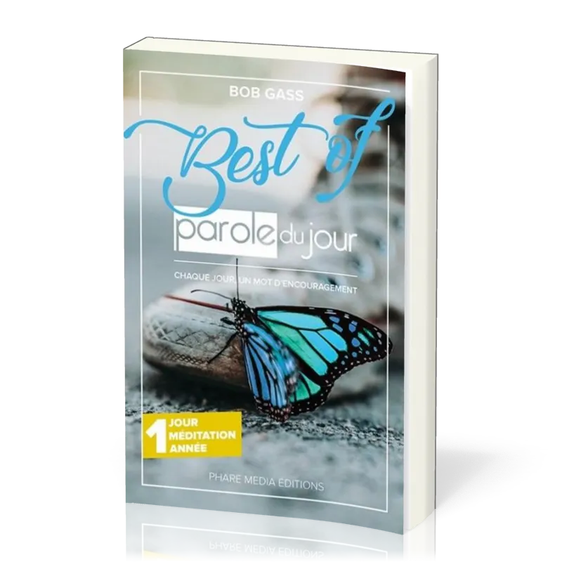 Best of parole du jour - Chaque jour un mot d'encouragement