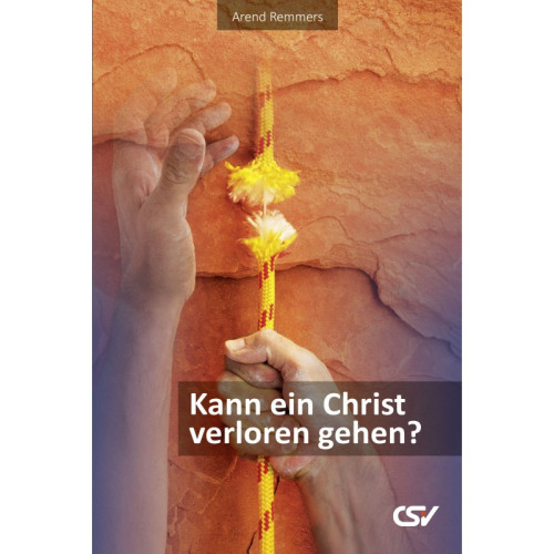 Kann ein Christ verloren gehen?