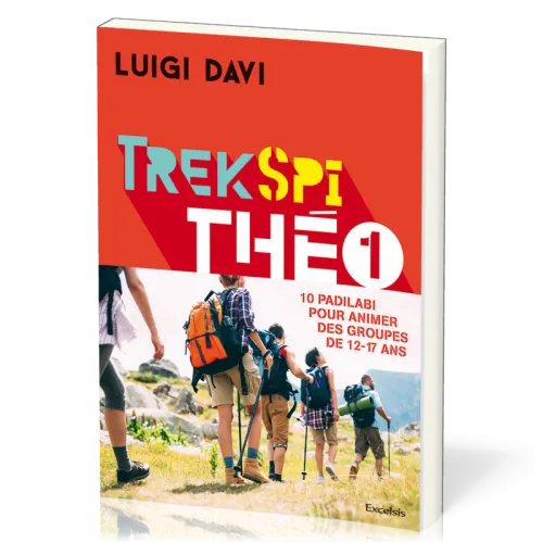 Trek spi théo 1 - 10 padilabi pour animer des groupes de 12-17 ans