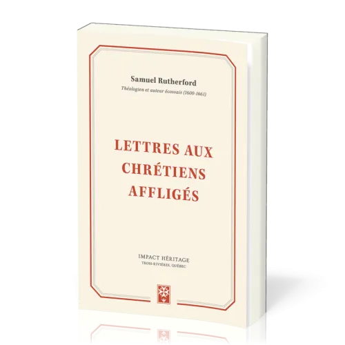 Lettres aux chrétiens affligés