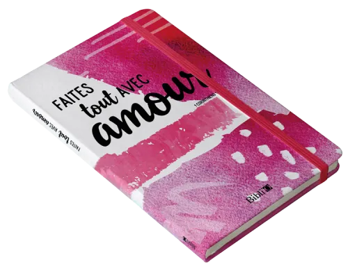 Faites tout avec amour - Carnet de notes