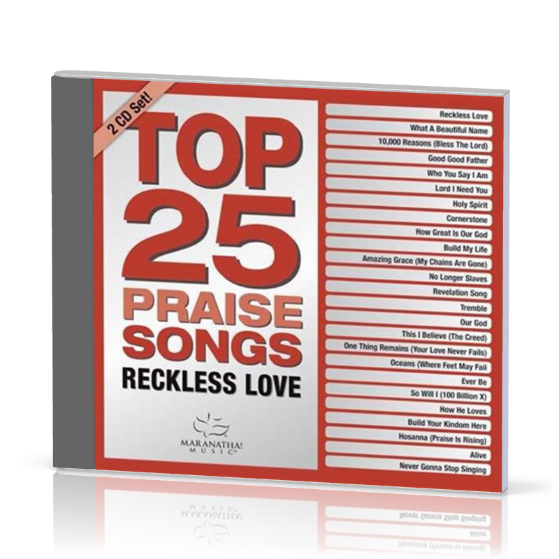 Top 25 Praise Songs - [2 CD] Reckless Love