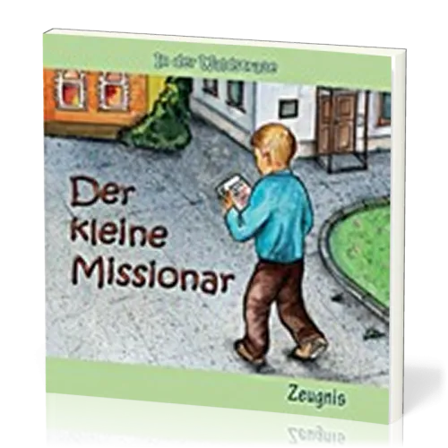 DER KLEINE MISSIONAR - IN DER WALDSTRASSE - HEFT 2