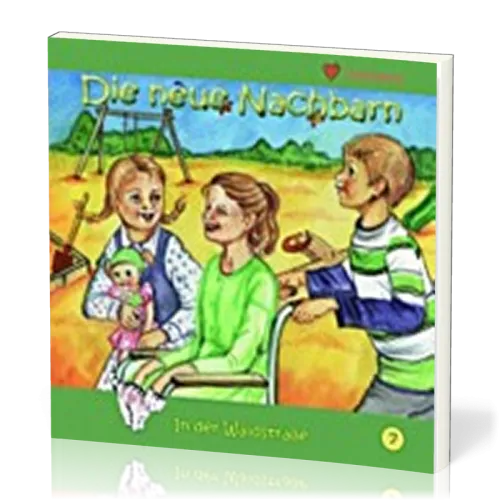 DIE NEUEN NACHBARN - IN DER WALDSTRASSE - HEFT 7