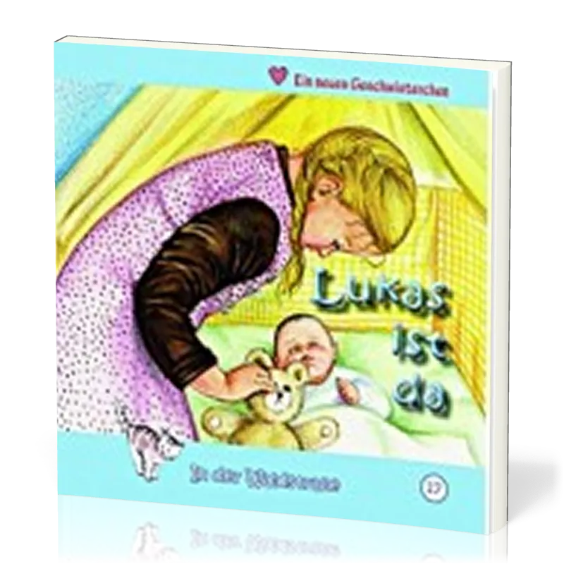 LUKAS IST DA - IN DER WALDSTRASSE - HEFT 17