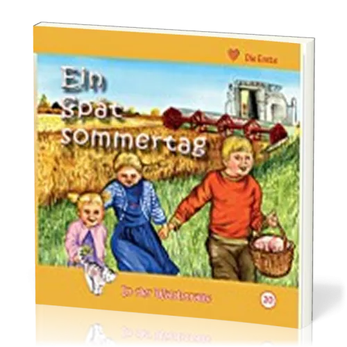 EIN SPÄTSOMMERTAG - IN DER WALDSTRASSE - HEFT 20