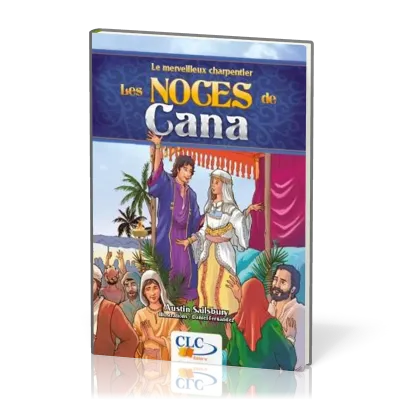 Noces de Cana (Les) - Collection: Le merveilleux charpentier