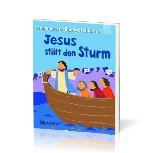 JESUS STILLT DEN STURM - MEINE ERSTEN BIBELGESCHICHTEN
