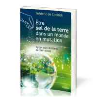 Être sel de la terre dans un monde en mutation - Appel aux chrétiens du XXIe siècle