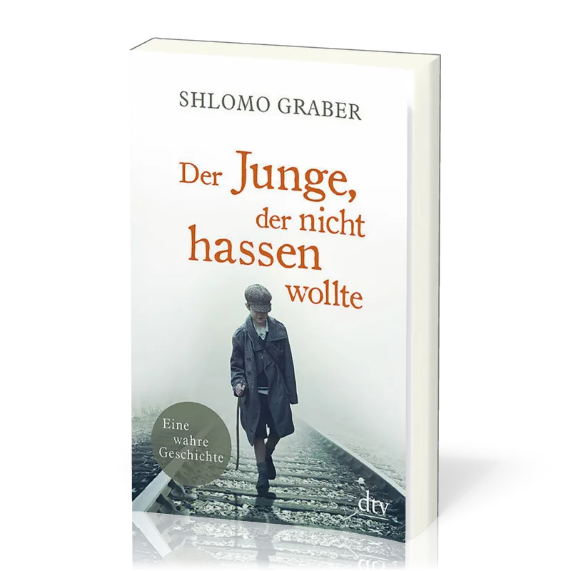 Der Junge, der nicht hassen wollte