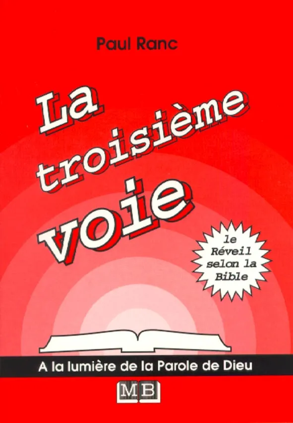 Troisième voie (La) - Le réveil selon la Bible - ePub