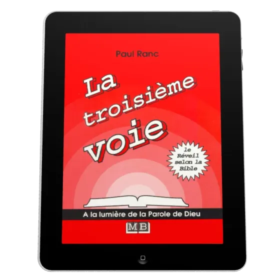 Troisième voie (La) - Le réveil selon la Bible - ePub