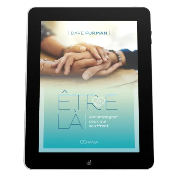 Etre là - Accompagner ceux qui souffrent - EBOOK
