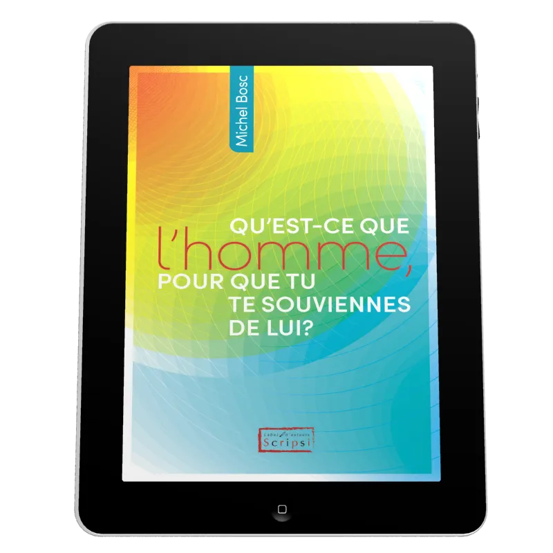 Qu'est-ce que l'homme, pour que tu te souviennes de lui? - ePub