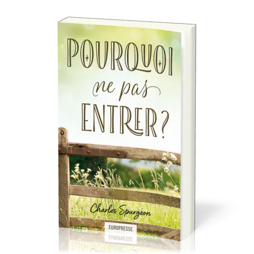Pourquoi ne pas entrer ?