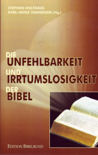 DIE UNFEHLBARKEIT UND IRRTUMSLOSIGKEIT DER BIBEL 449.507