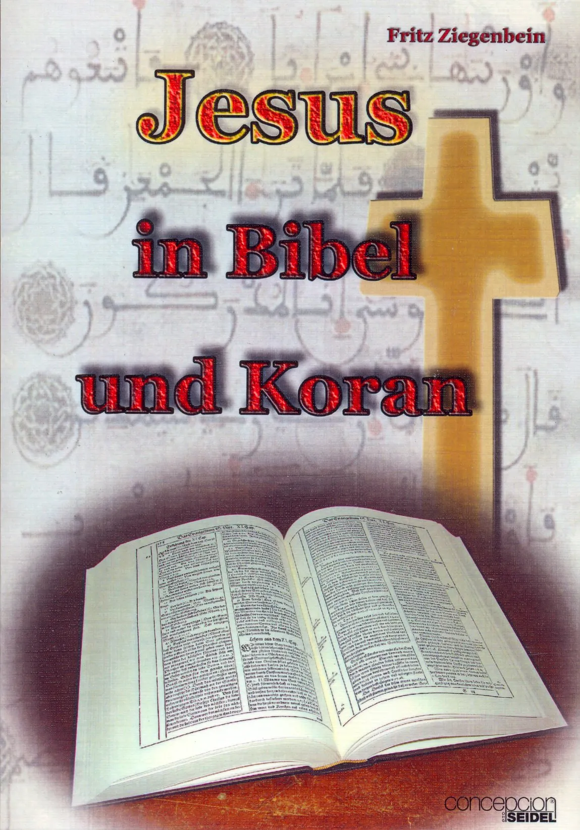 Jesus in Bibel und Koran