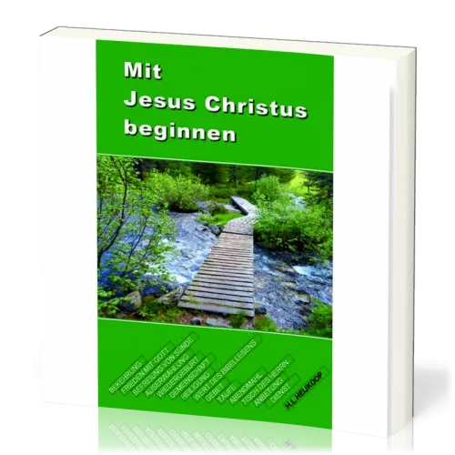 Mit Jesus Christus beginnen
