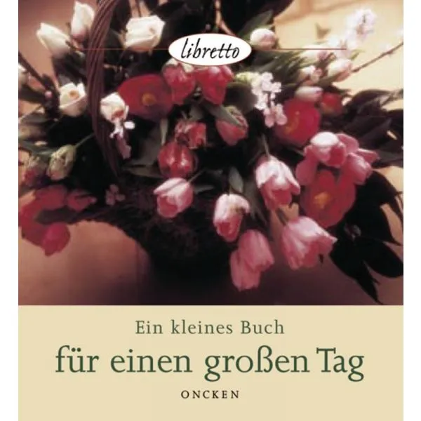 EIN KLEINES BUCH FÜR EINEN GROSSEN TAG