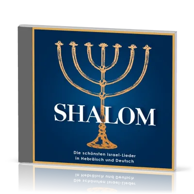 Shalom CD - die schönsten Israel-Lieder in Hebräisch und Deutsch