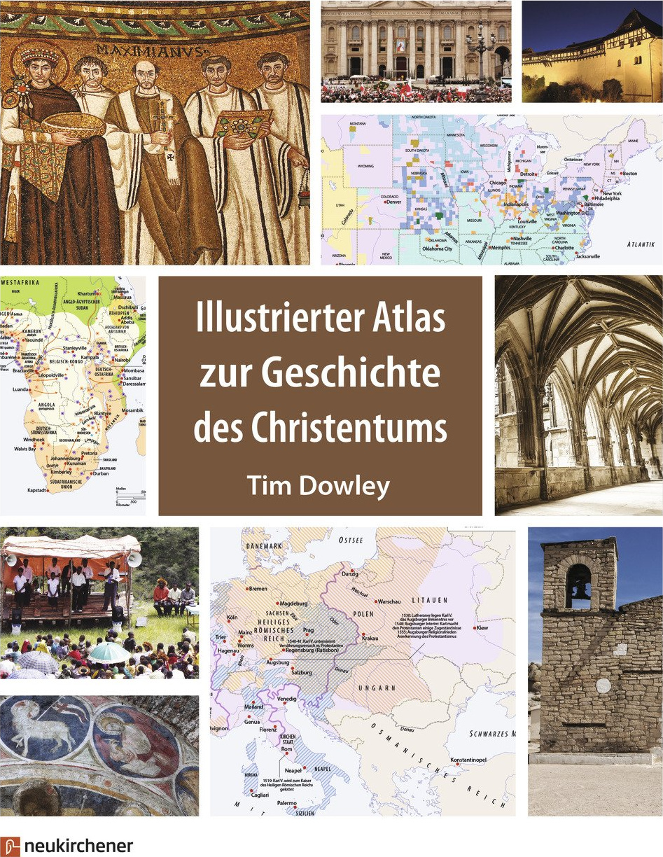 Illustrierter Atlas zur Geschichte des Christentums