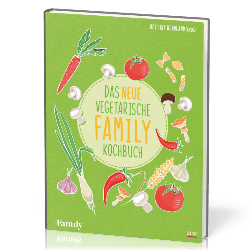 Das neue vegetarische FAMILY-Kochbuch