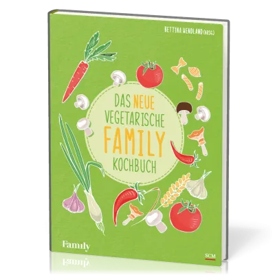 Das neue vegetarische FAMILY-Kochbuch