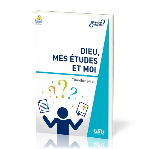 Dieu, mes études et moi - [série Question Suivante]