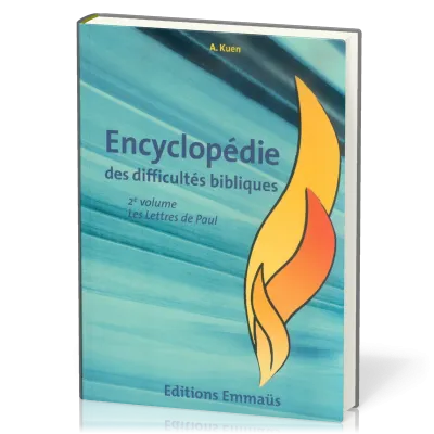 Lettres de paul  (Les) - Encyclopédie des difficultés bibliques - Volume 6