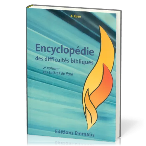 Lettres de paul  (Les) - Encyclopédie des difficultés bibliques - Volume 6