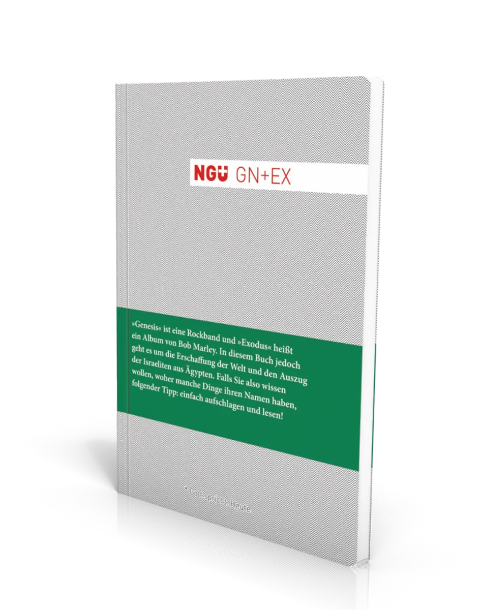 NGÜ AT - Genesis - Exodus (1. und 2. Moses)