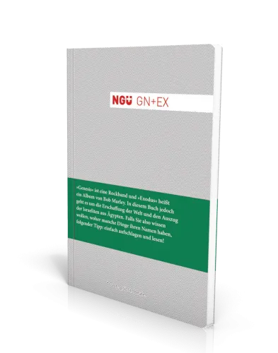 NGÜ Genesis - Exodus - 1. und 2. Moses