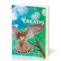 Créatio - L’enseignement biblique de la création