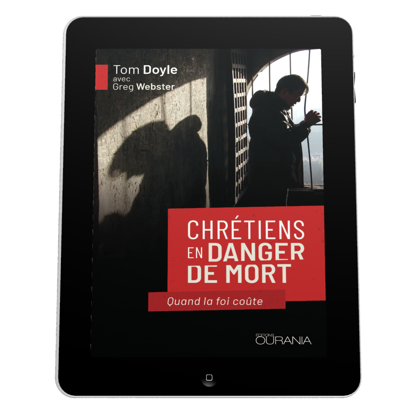 Chrétiens en danger de mort - Quand la foi coûte - EBOOK