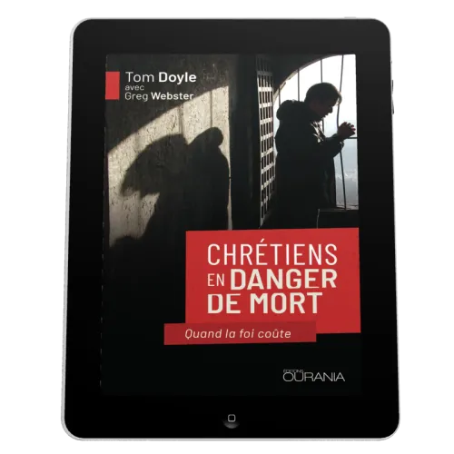 Chrétiens en danger de mort - Quand la foi coûte - EBOOK